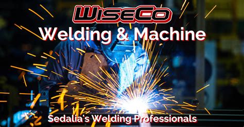 wiseco welding sedalia mo